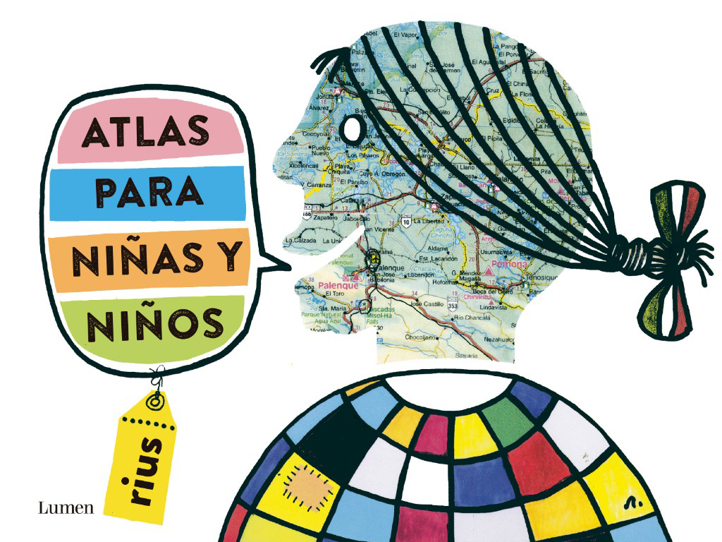 Saber de la Tierra en que vivimos con el Atlas de Rius para niñas y niños