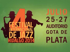 Festival Internacional de Jazz Hidalgo 2014