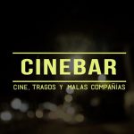 Tragos, cine independiente y malas compañías en “El Cinebar”