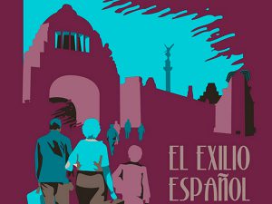 Exposición: El exilio español en la Ciudad de México