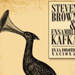 Steven Brown y Ensamble Kafka en la Fonoteca Nacional