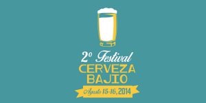 2° Festival de la cerveza bajío en Irapuato