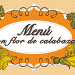 Menú con flor de calabaza