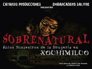 Sobrenatural. Ritos siniestros de la brujería en Xochimilco