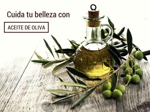 Cuida tu belleza con aceite de oliva