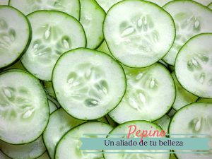 El pepino, un aliado de tu belleza