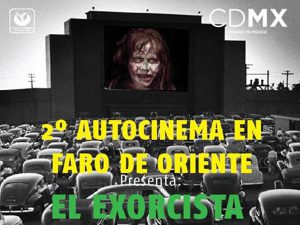 El Exorcista en Autocinema Faro de Oriente