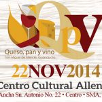 1ª Feria del queso, pan y vino en San Miguel de Allende