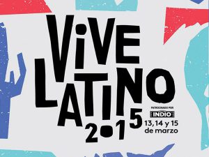 Vive Latino 2015, 16 años de música y festejo