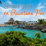 Semana Santa en Quintana Roo