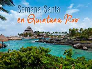 Semana Santa en Quintana Roo