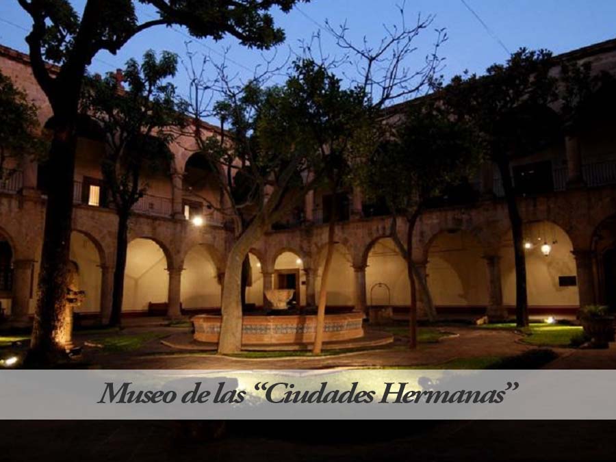 Museo de las ³Ciudades Hermanas²