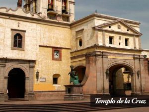 Templo de la Cruz, originario de un milagro