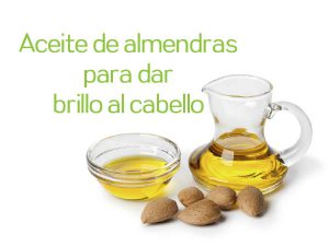 Aceite de almendras para dar brillo al cabello