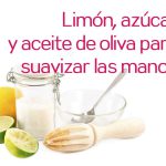 Limón, azúcar y aceite de oliva para suavizar las manos