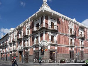 Museo Casa de Alfeñique en Puebla