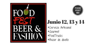 Food Fest Beer and Fashion comida del mundo al sur de Ciudad de México