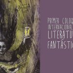 Primer Coloquio Internacional de Literatura Fantástica