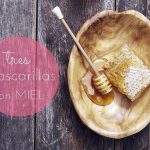 Tres mascarillas con miel que puedes hacer en casa