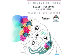 Festival “El Mezcal de Frida”, un evento dedicado a tu mascota