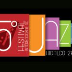 X Festival Internacional de Jazz Hidalgo 2015