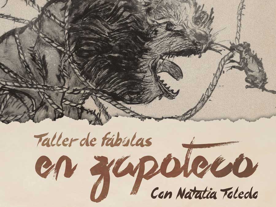 Taller de fábulas en zapoteco en el Centro Cultural Bella Época con Natalia Toledo, hija de Francisco Toledo.