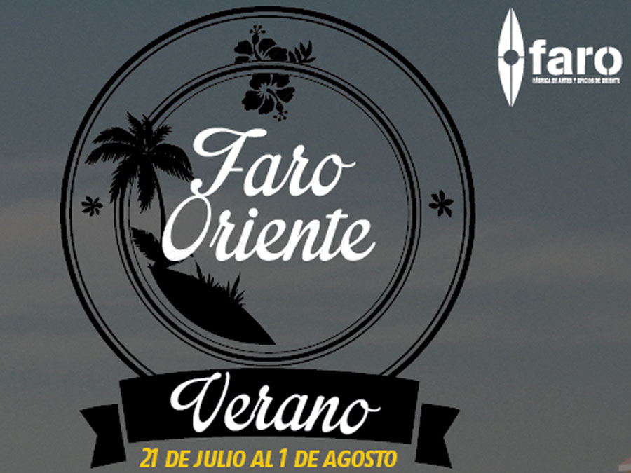 Verano en el Faro de Oriente