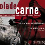 Bola de carne, obra de teatro en el Museo Universitario del Chopo