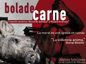 Bola de carne, obra de teatro en el Museo Universitario del Chopo