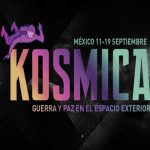 KOSMICA México 2015: Guerra y Paz en el Espacio Exterior