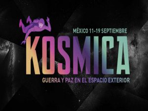 KOSMICA México 2015: Guerra y Paz en el Espacio Exterior