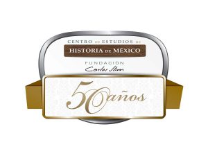 50 Aniversario del Centro de Estudios de Historia de México