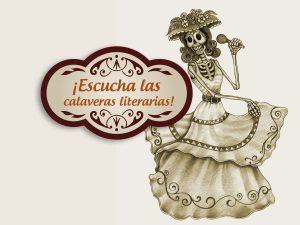 Escucha nuestras calaveras literarias 2015