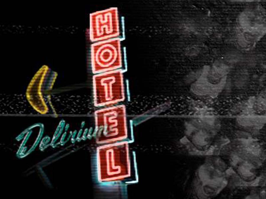 Delirium Hotel