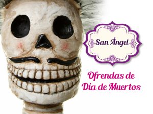 Ruta de Ofrendas de Día de Muertos por San Ángel