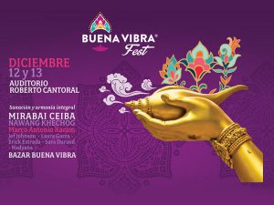 Buena Vibra Fest, el festival holístico único en México