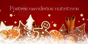 Postres navideños nutritivos