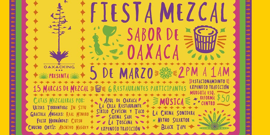 Fiesta mezcal para inaugurar Oaxaca Sabe