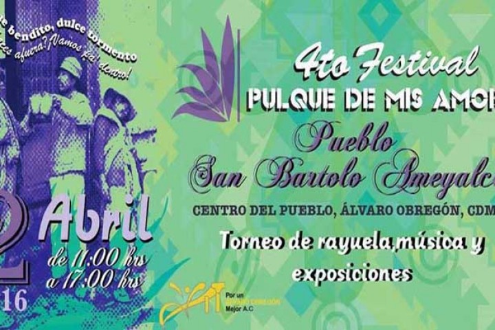 4to Festival Pulque de mis Amores