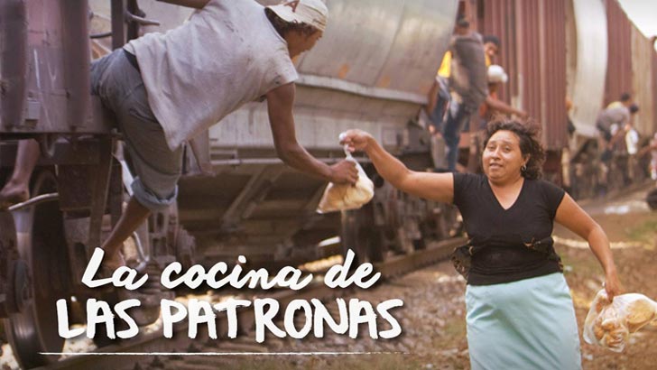 Haz posible el documental "La cocina de Las Patronas"