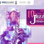 10º Festival de Jazz Chinto Mendoza en Baja California