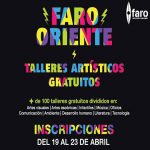 Talleres gratuitos para chicos y grandes en Faro de Oriente