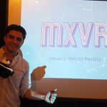 MXVR, la primera comunidad de realidad virtual en México