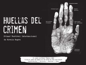 “Huellas del crimen”, Primer Festival Internacional de Novela Negra