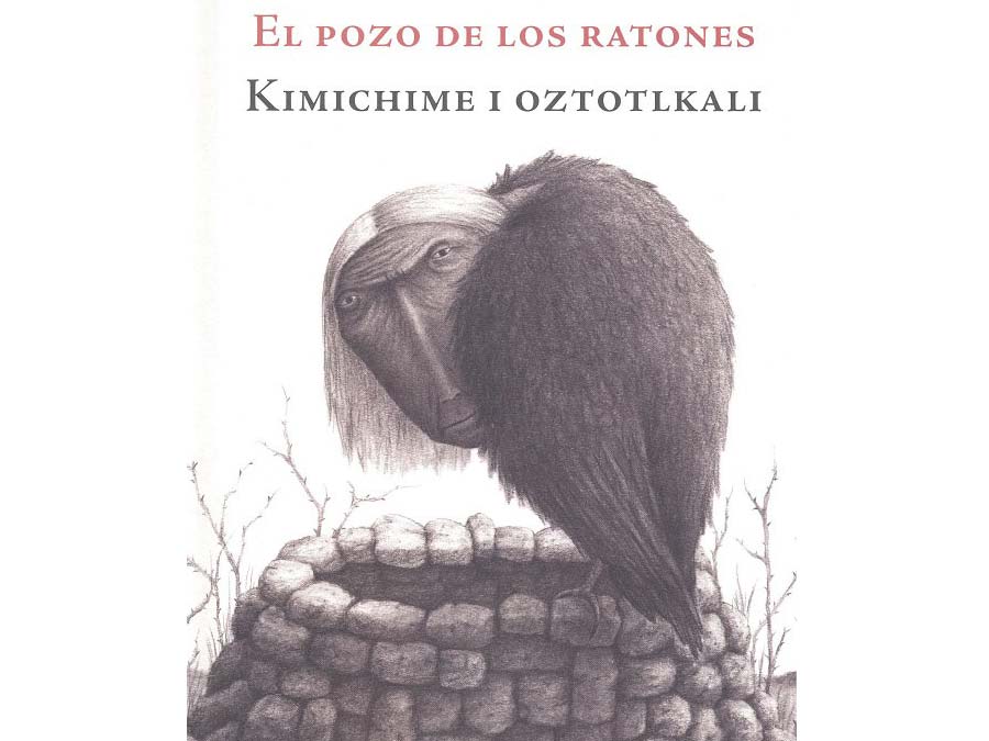 El pozo de los ratones, un cuento infantil español-náhuatl