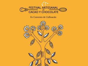 6to. Festival Artesanal de Cacao y Chocolate en CDMX