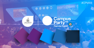 Campus Party 2017, un espacio para la innovación tecnológica