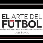 El arte del Fútbol: el lado cultural del balompié