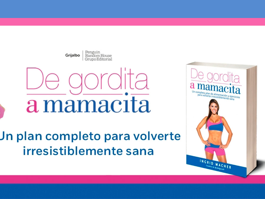 3 razones para leer De gordita a mamacita