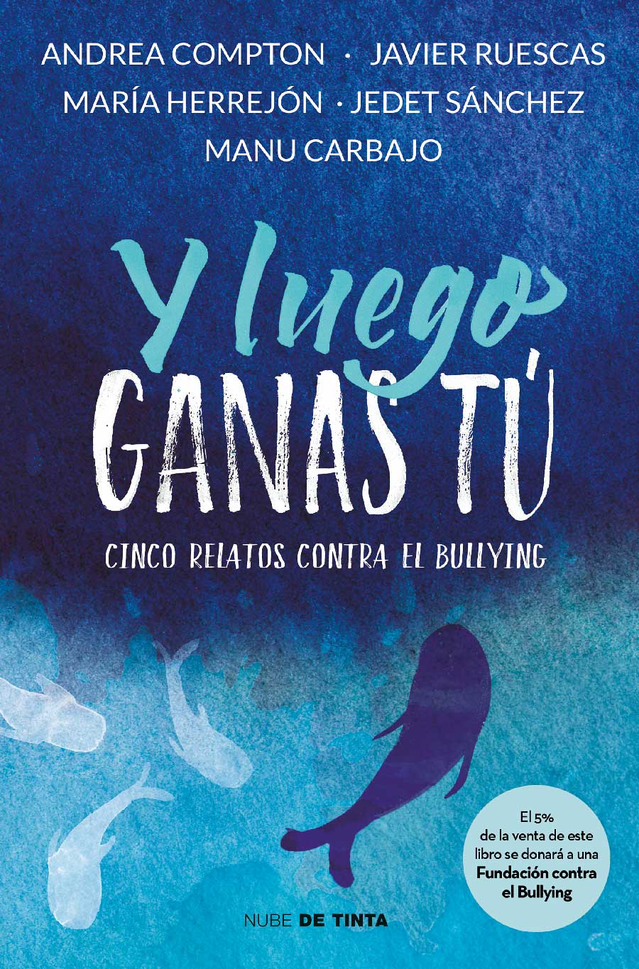 Libros para regalar en Navidad: Y luego ganas tú, Andrea Compton, et al.